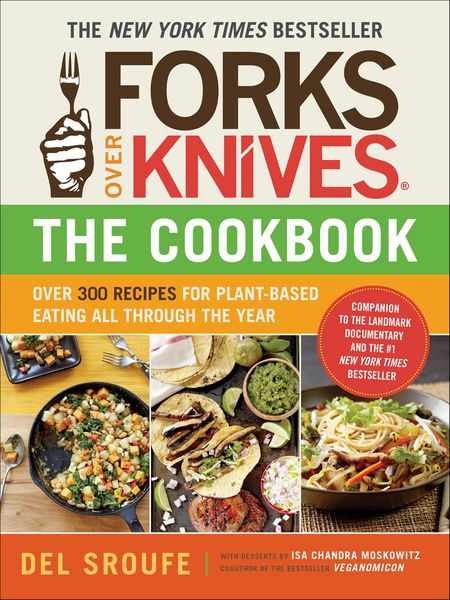 Produktbild: Forks Over Knives, The Cookbook