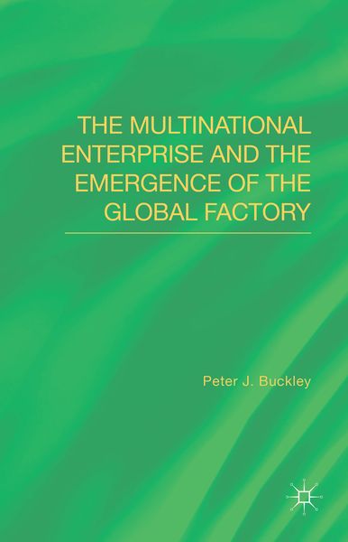 Produktbild: The Multinational Enterprise and the Emergence of the Global Factory