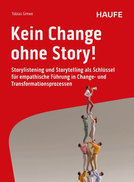 Produktbild: Kein Change ohne Story!
