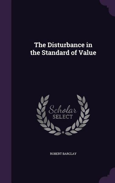 Produktbild: The Disturbance in the Standard of Value