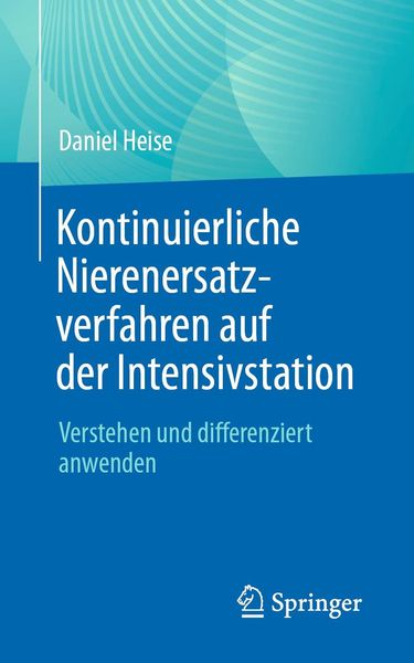 Produktbild: Kontinuierliche Nierenersatzverfahren auf der Intensivstation