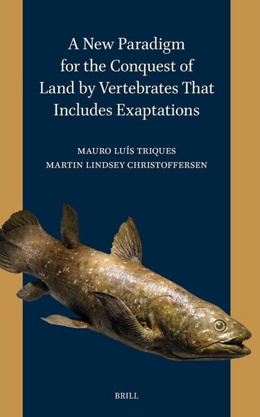 Produktbild: A New Paradigm for the Conquest of Land by Vertebrates That Includes Exaptations