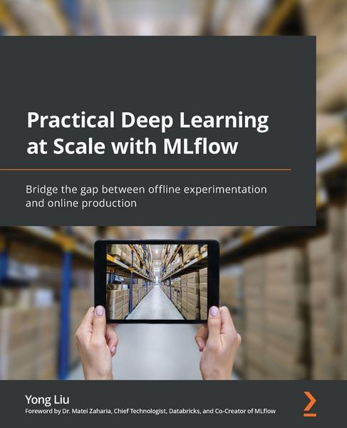 Produktbild: Practical Deep Learning at Scale with MLflow