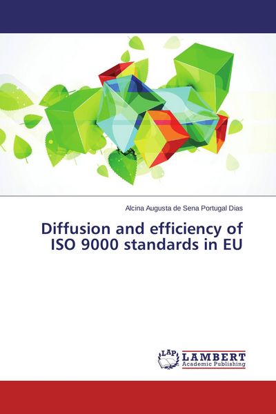 Produktbild: Diffusion and efficiency of ISO 9000 standards in EU
