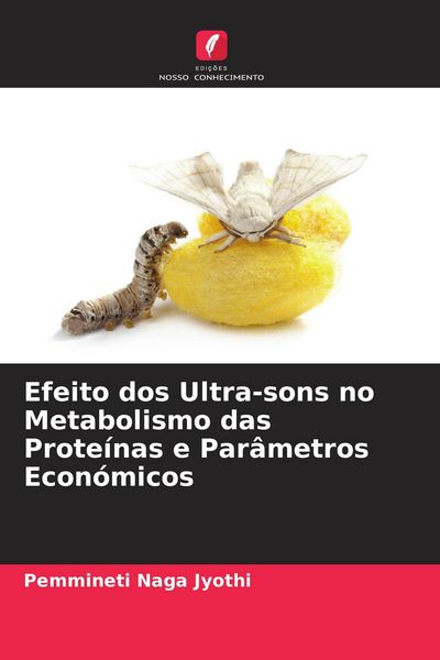 Produktbild: Efeito dos Ultra-sons no Metabolismo das Prote&iacute;nas e Par&acirc;metros Econ&oacute;micos