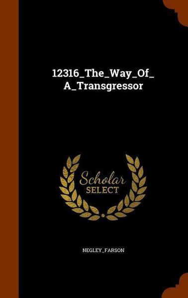 Produktbild: 12316_The_Way_Of_A_Transgressor