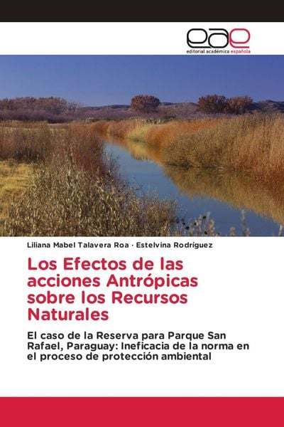 Produktbild: Los Efectos de las acciones Antr&oacute;picas sobre los Recursos Naturales