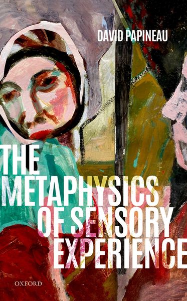 Produktbild: The Metaphysics of Sensory Experience
