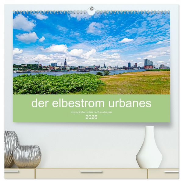 Produktbild: der elbestrom urbanes (hochwertiger Premium Wandkalender 2026 DIN A2 quer), Kunstdruck in Hochglanz