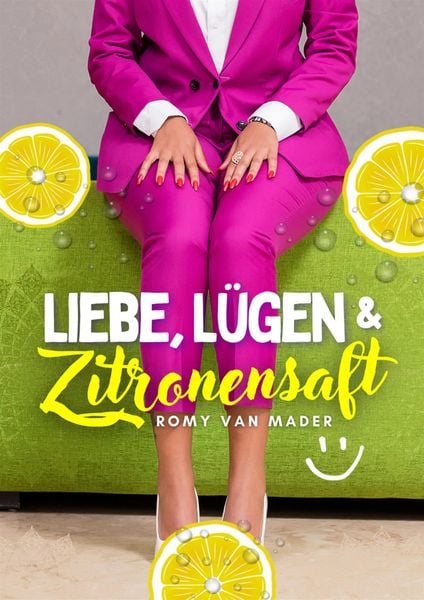 Produktbild: Liebe, L&uuml;gen & Zitronensaft