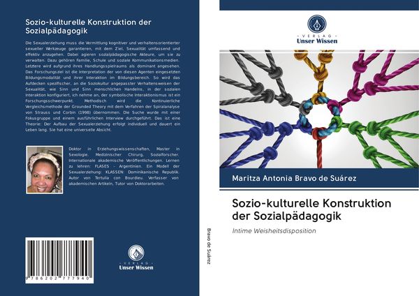 Sozio-kulturelle Konstruktion der Sozialpädagogik, Taschenbuch von Maritza Antonia Bravo de Suárez, Verlag Unser Wissen, 9786202777940