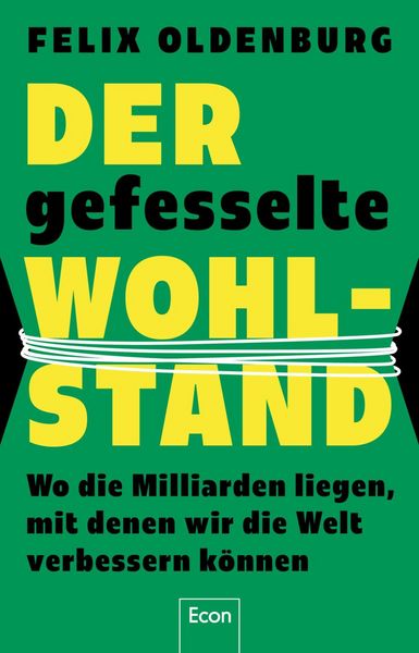 Produktbild: Der gefesselte Wohlstand