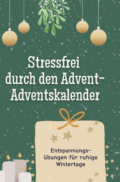 Produktbild: Stressfrei durch den Advent - der Adventskalender