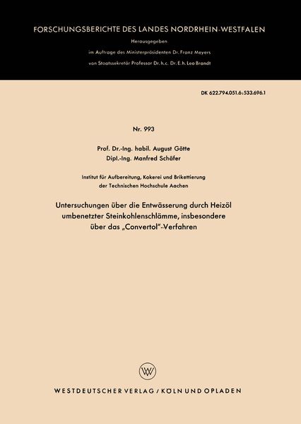 Produktbild: Untersuchungen &uuml;ber die Entw&auml;sserung durch Heiz&ouml;l umbenetzter Steinkohlenschl&auml;mme, insbesondere &uuml;ber das &bdquo;Convertol&ldquo;-Verfahren