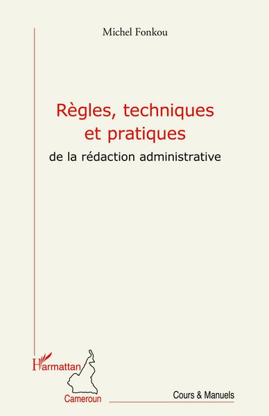 Produktbild: R&egrave;gles, techniques et pratiques de la r&eacute;daction administrative