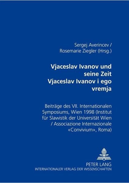 Produktbild: Vjačeslav Ivanov und seine Zeit - Вячеслав Иванов и его время