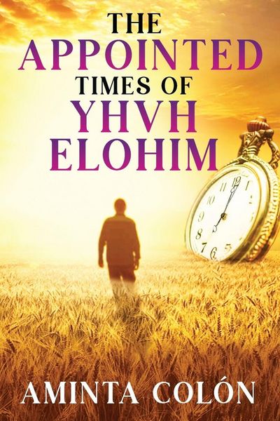 Produktbild: The Appointed Times of YHVH ELOHIM
