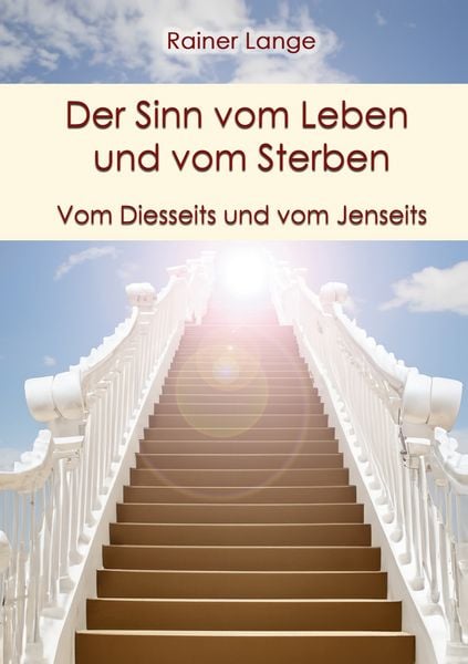 Produktbild: Der Sinn vom Leben und vom Sterben