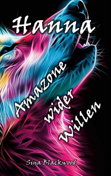Produktbild: Hanna - Amazone wider Willen