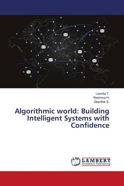 Produktbild: Algorithmic world: Building Intelligent Systems with Confidence