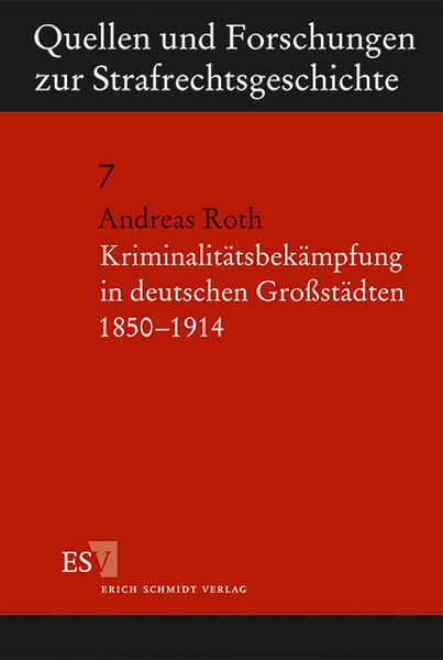 Produktbild: Kriminalit&auml;tsbek&auml;mpfung in deutschen Gro&szlig;st&auml;dten 1850-1914