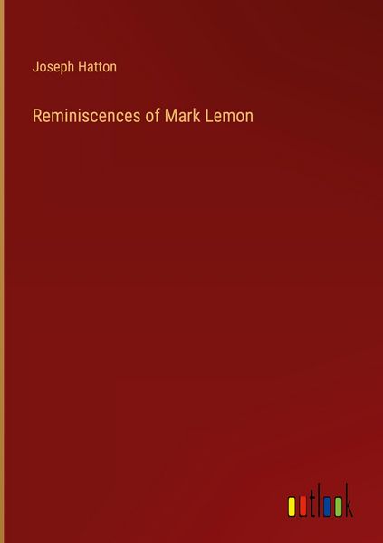 Produktbild: Reminiscences of Mark Lemon