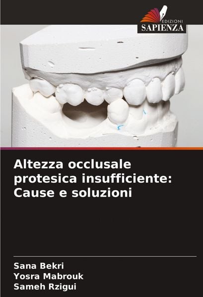 Produktbild: Altezza occlusale protesica insufficiente: Cause e soluzioni