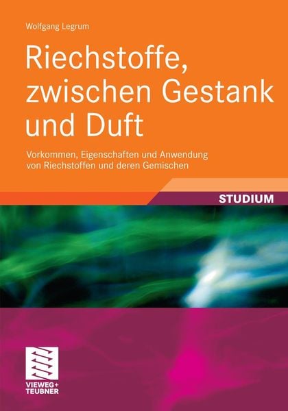 Produktbild: Riechstoffe, zwischen Gestank und Duft