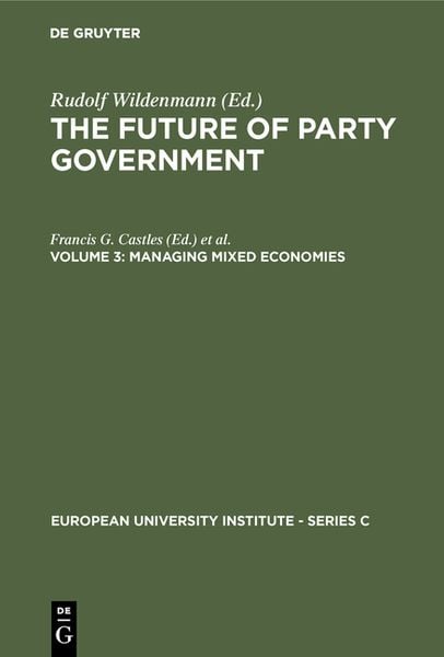 Produktbild: The Future of Party Government / Managing Mixed Economies