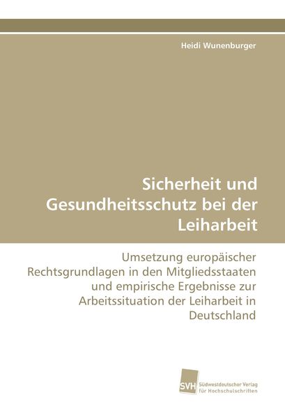 Produktbild: Sicherheit und Gesundheitsschutz bei der Leiharbeit