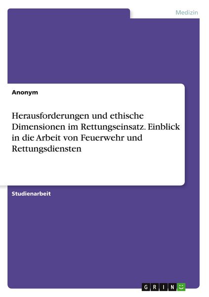 Produktbild: Anonym: Herausforderungen und ethische Dimensionen im Rettun
