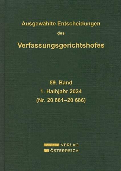 Ausgewählte Entscheidungen des Verfassungsgerichtshofes, Gebundene Ausgabe von , Verlag Österreich, 9783704696953