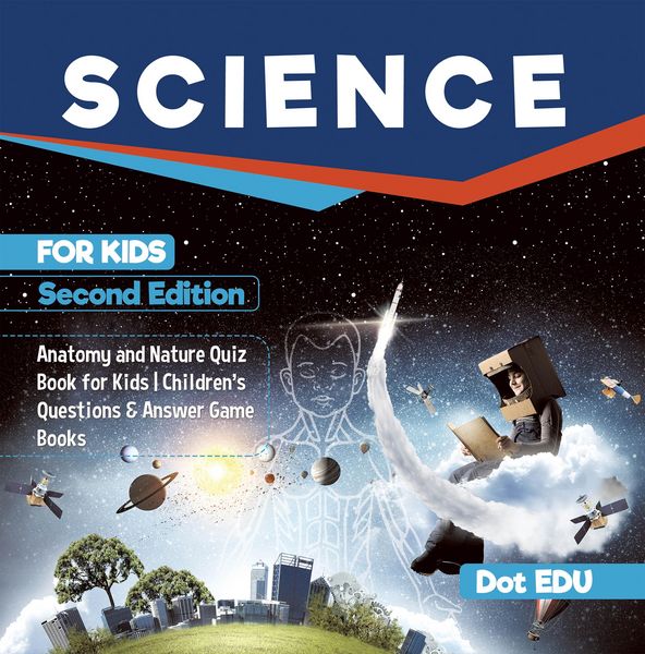 Produktbild: Science for Kids Second Edition | Anatomy and Nature Quiz Book for Kids | Children's Questions & Answer Game Books