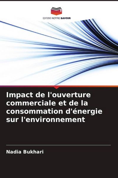 Produktbild: Impact de l'ouverture commerciale et de la consommation d'&eacute;nergie sur l'environnement