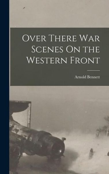 Produktbild: Over There War Scenes On the Western Front