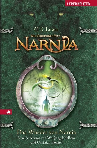 Das Wunder von Narnia / Die Chroniken von Narnia Bd.1, Gebundene Ausgabe von Clive Staples Lewis, Ueberreuter Verlag, Kinder- und Jugendbuch,
