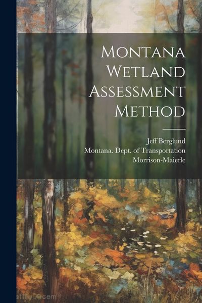 Produktbild: Montana Wetland Assessment Method