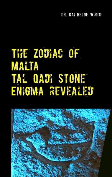 Produktbild: The Zodiac of Malta - The Tal Qadi Stone Enigma