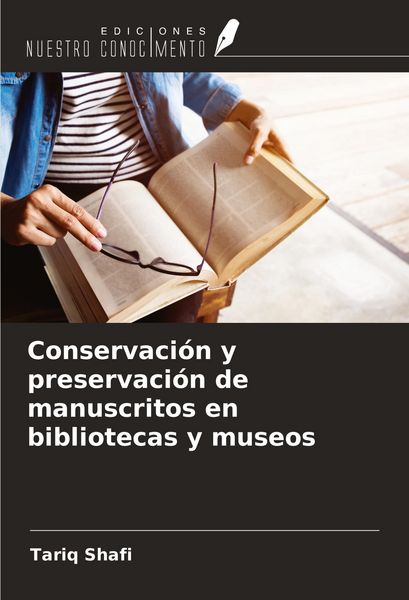 Produktbild: Conservaci&oacute;n y preservaci&oacute;n de manuscritos en bibliotecas y museos