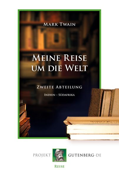 Produktbild: Meine Reise um die Welt. Zweite Abteilung