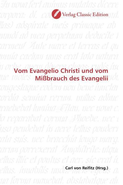 Produktbild: Vom Evangelio Christi und vom Mi&szlig;brauch des Evangelii