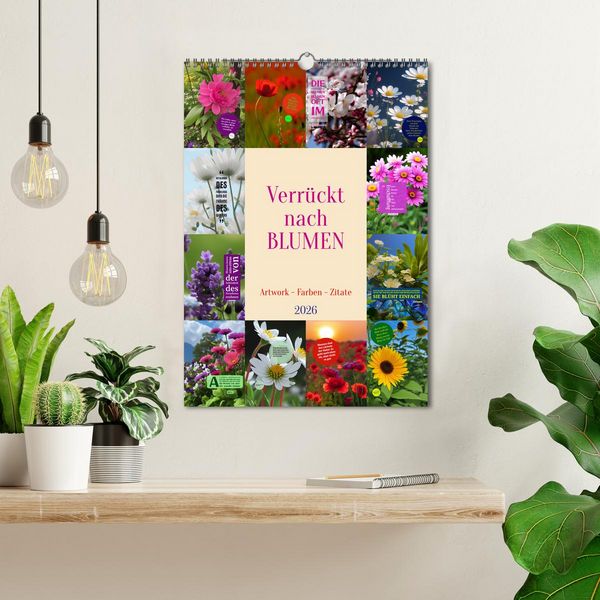 Produktbild: Verr&uuml;ckt nach BLUMEN Artwork - Farben - Zitate (Wandkalender 2026 DIN A3 hoch), CALVENDO Monatskalender