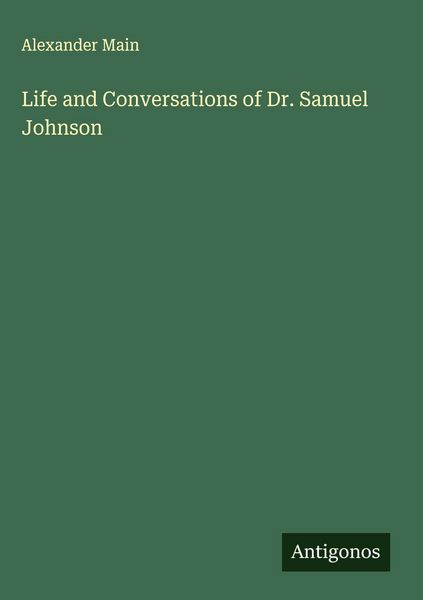 Produktbild: Life and Conversations of Dr. Samuel Johnson