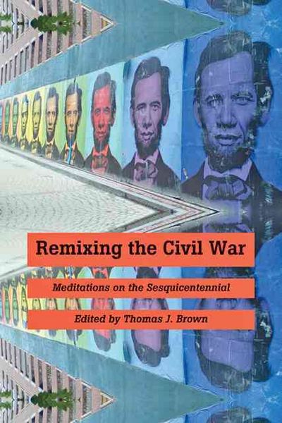 Produktbild: Remixing the Civil War