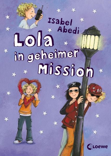 Produktbild: Lola in geheimer Mission / Lola Bd.3
