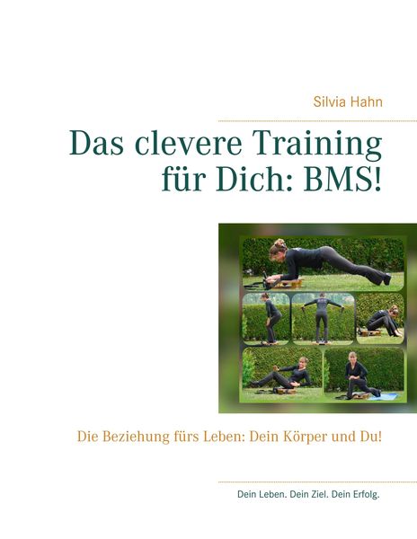 Das clevere Training für Dich: BMS!