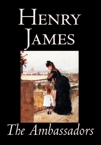 Produktbild: The Ambassadors by Henry James, Fiction, Classics