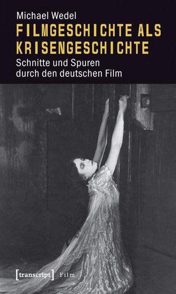 Produktbild: Filmgeschichte als Krisengeschichte