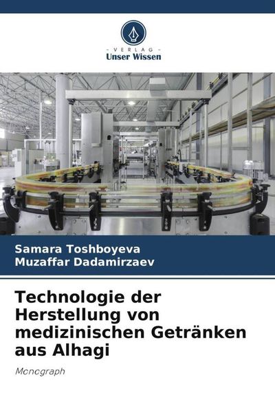 Produktbild: Technologie der Herstellung von medizinischen Getr&auml;nken aus Alhagi