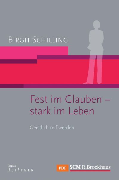 Produktbild: Fest im Glauben - stark im Leben